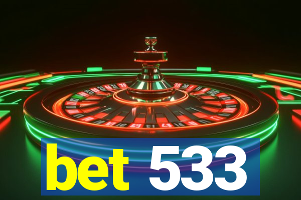 bet 533